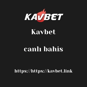 Kavbet canlı bahis